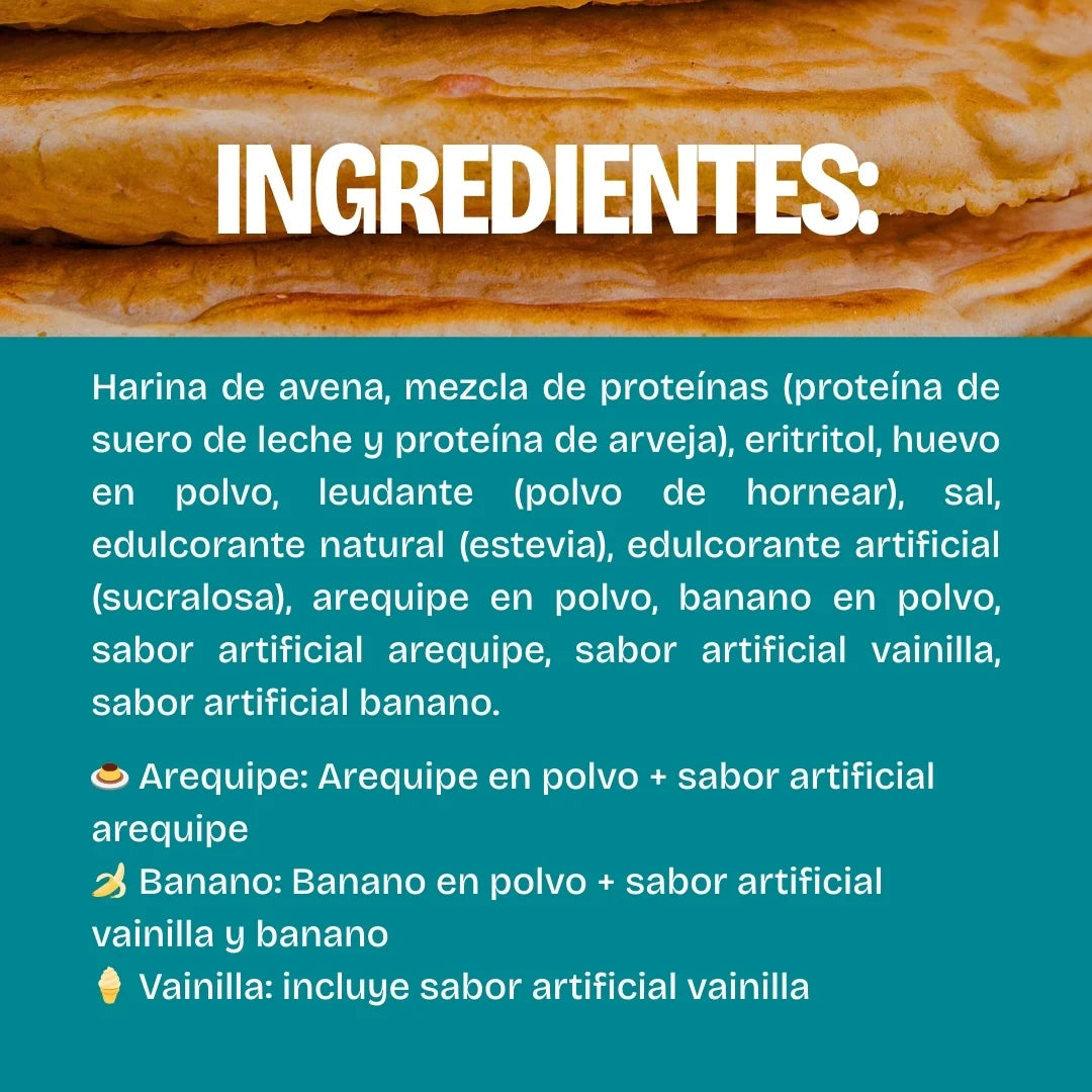 Ingredientes de pancakes con proteína saludables, sin azúcar, bajos en calorías. De sabores a Arequipe, banano y vainilla